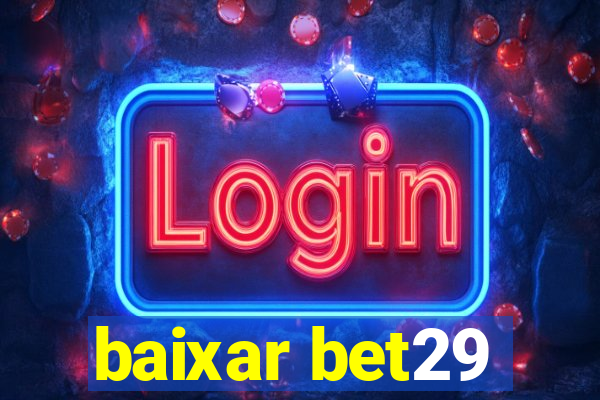 baixar bet29